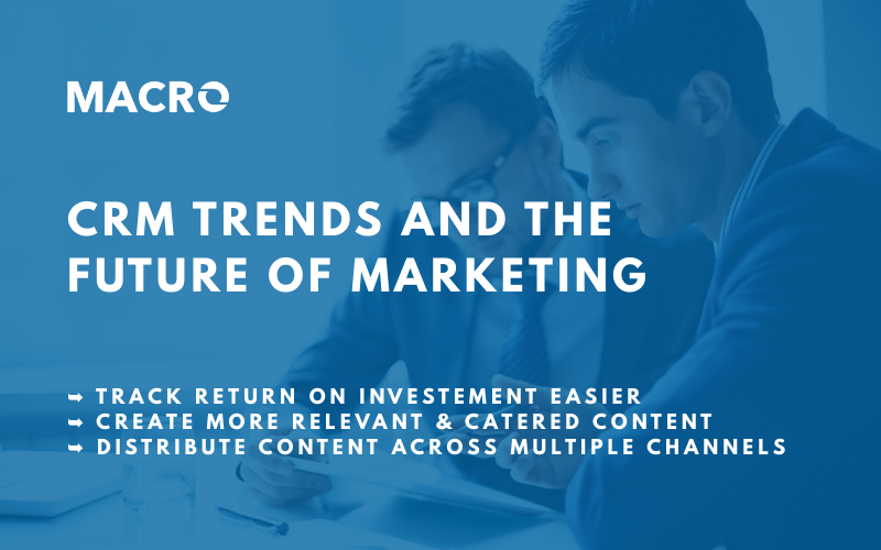 Marketing Automation & CRM Trends and the Future of Marketing